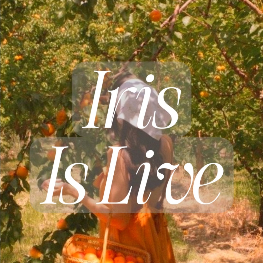 IRIS IS LIVE 🕊️